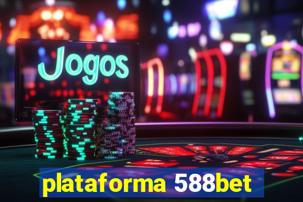 plataforma 588bet